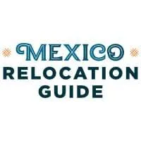 Mexico Relocation Guide