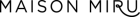 Maison Miru